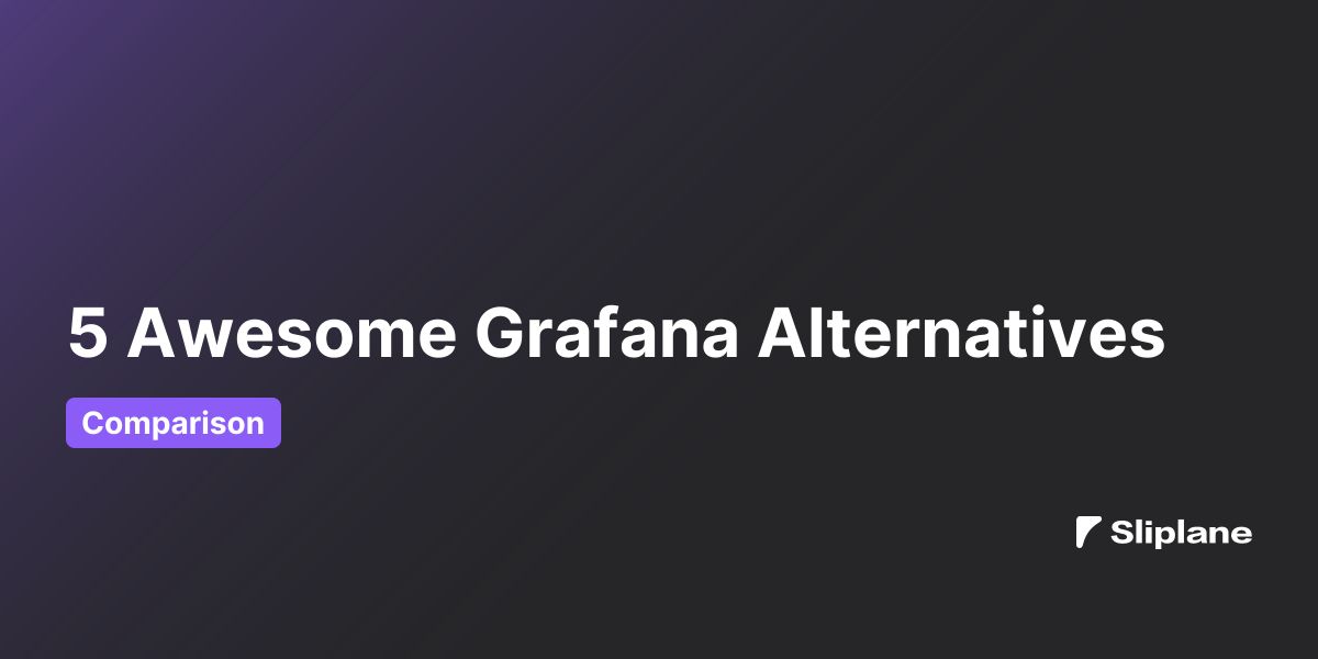 5 Awesome Grafana Alternatives